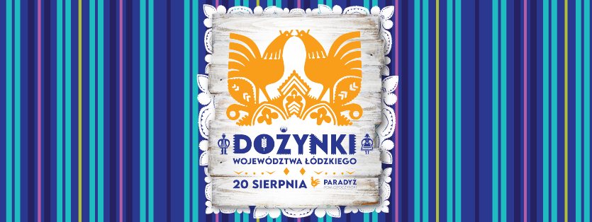 Dożynki Wojew&oacute;dztwa Ł&oacute;dzkiego