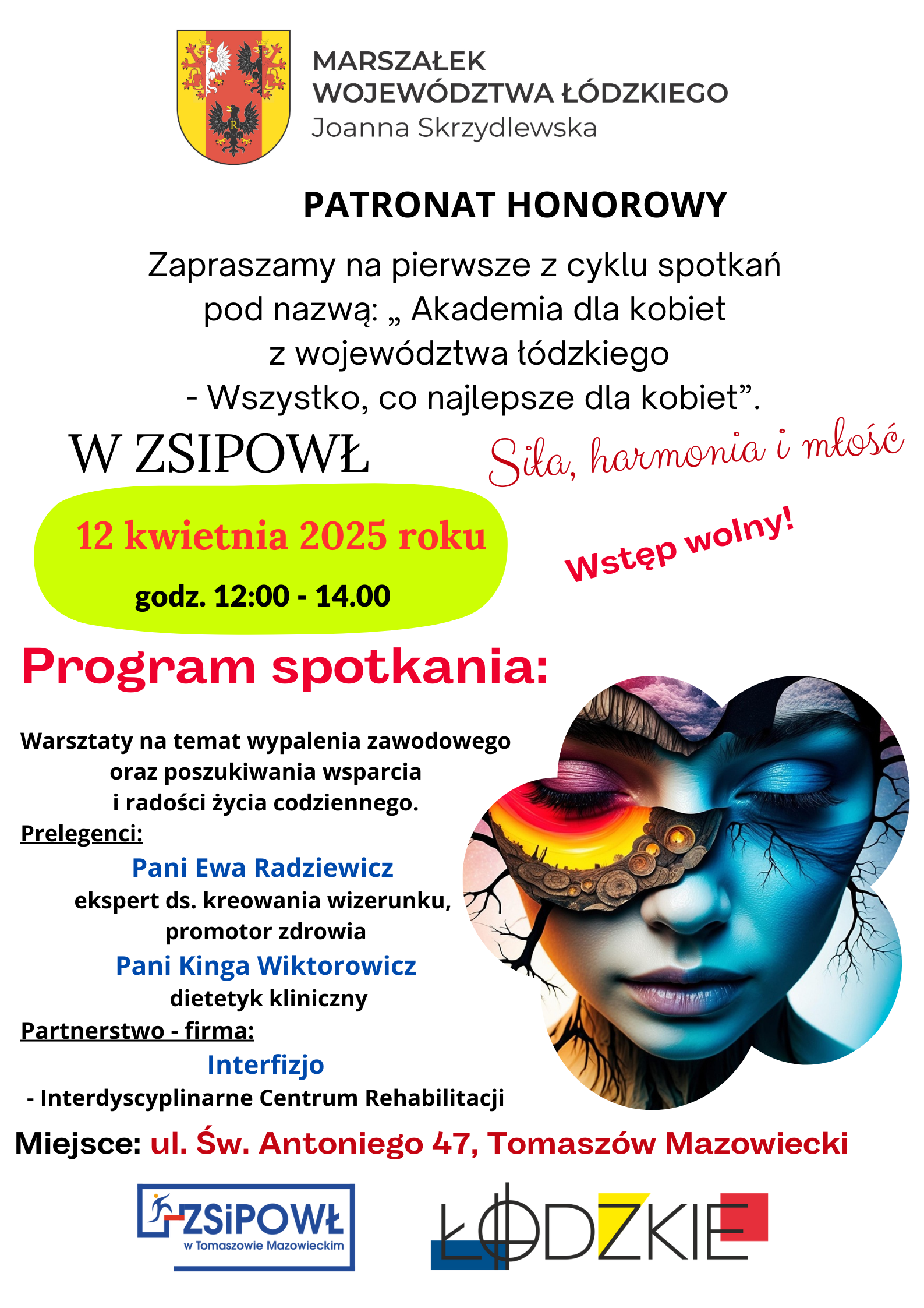 Zapraszamy na pierwsze z cyklu spotkań pod nazwą: &bdquo; Akademia dla kobiet z wojew&oacute;dztwa ł&oacute;dzkiego - Wszystko, co najlepsze dla kobiet&rdquo;.