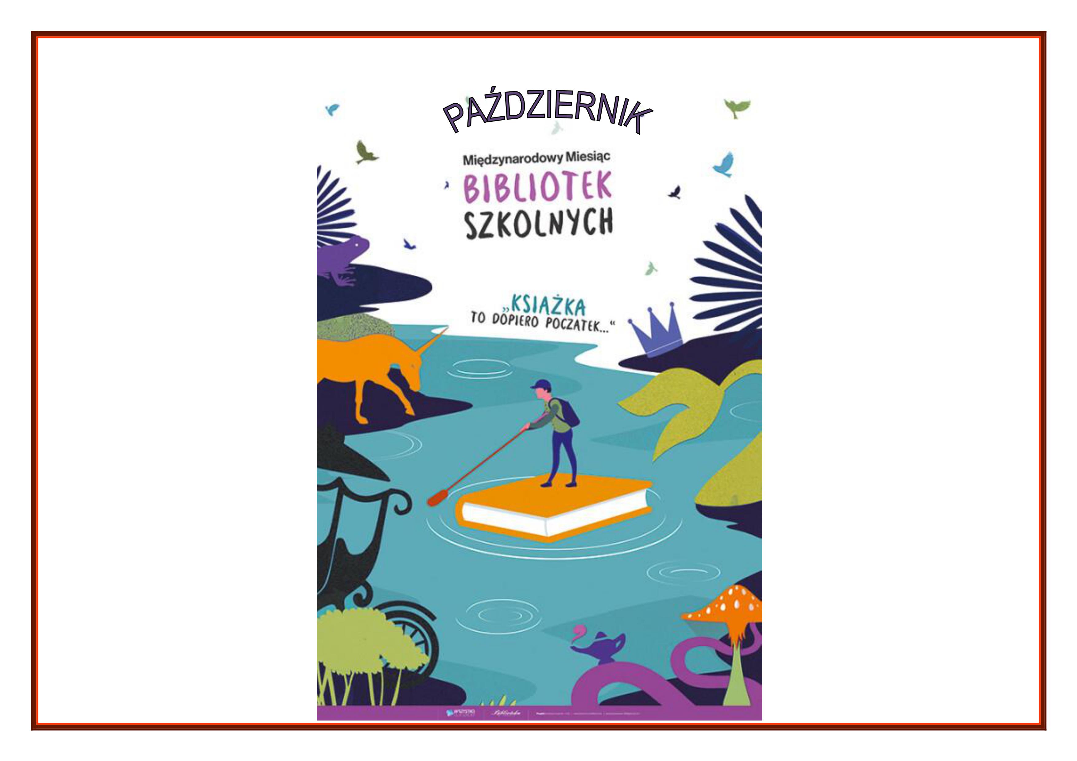 Październik &ndash; Międzynarodowy Miesiąc Bibliotek Szkolnych 2023