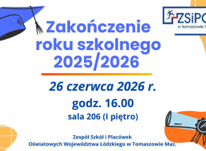 26 czerwca 2026 roku - zakończenie roku szkolnego.